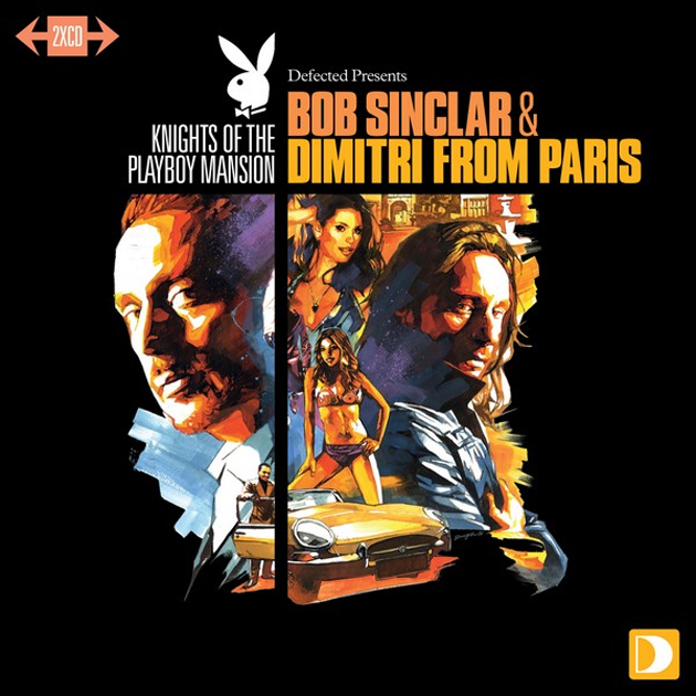 Bob Sinclar & Dimitri From Paris - Knights Of The Playboy Mansion cover