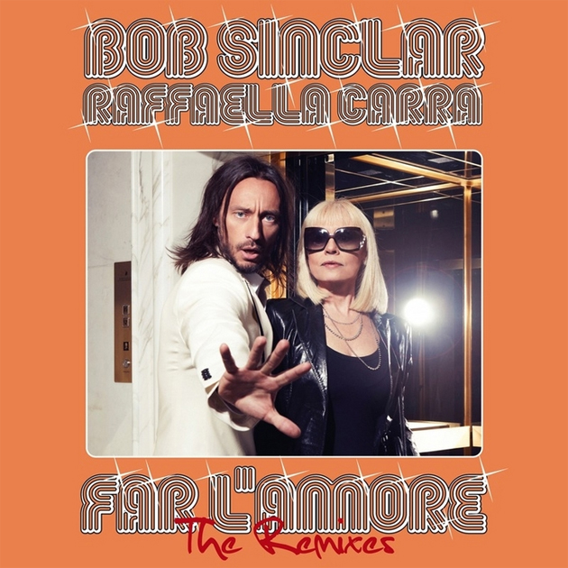 Bob Sinclar feat. Raffaella Carra - Far L’Amore cover cover
