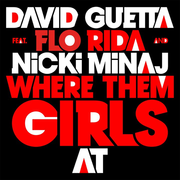 David Guetta feat. Flo Rida & Nicki Minaj - Where Them Girls At cover