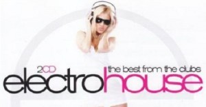 Electro House - the best from the Clubs