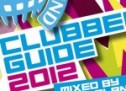 Clubbers Guide 2012 (with Tracklist)