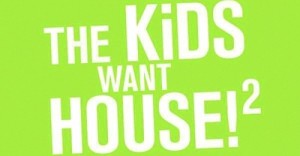 the kids want house 2