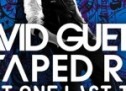 David Guetta feat. Taped Rai – Just One Last Time (with Teaser)