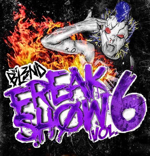 DJ Bl3nd Freak Show 6 Cover