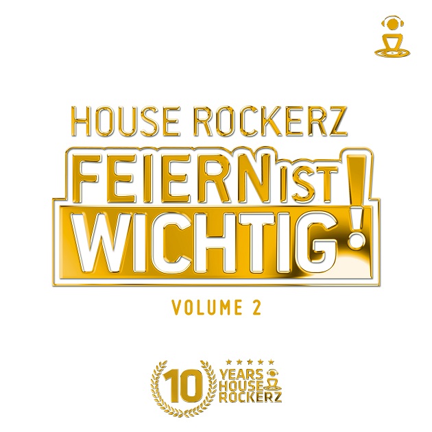 House Rockerz - Feiern ist Wichtig 2