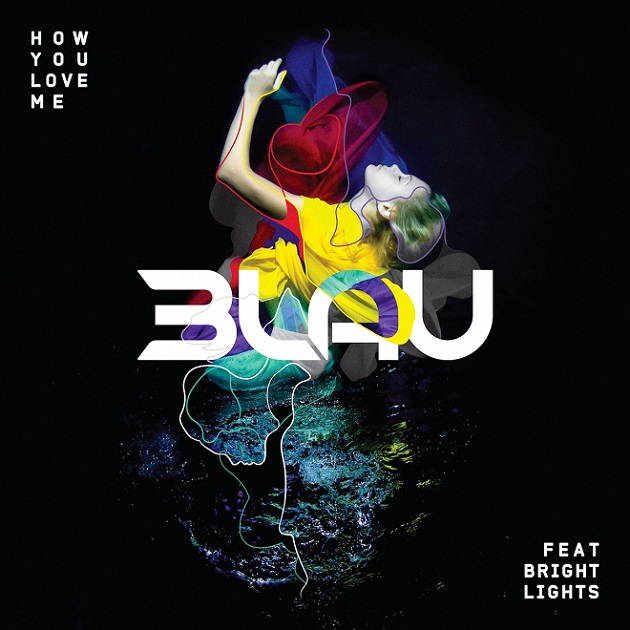3LAU feat. Bright Lights - How You Love Me