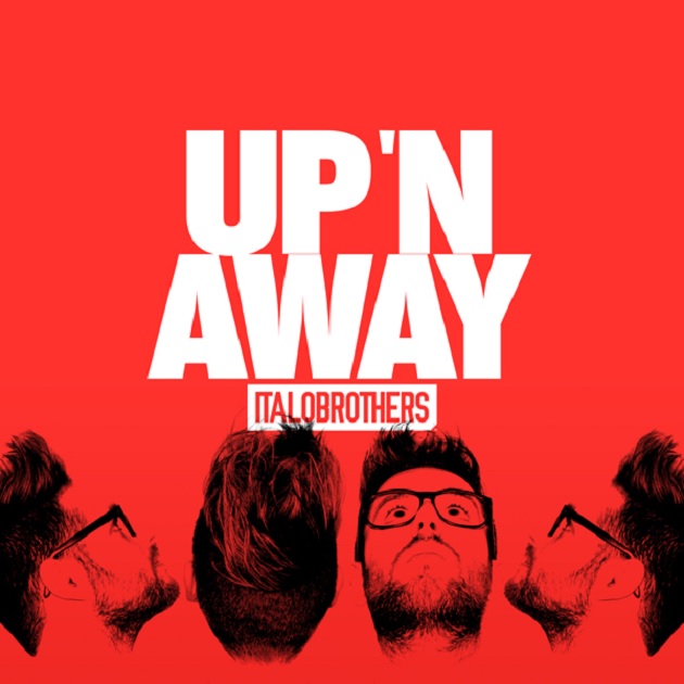 ItaloBrothers - Up 'N Away cover