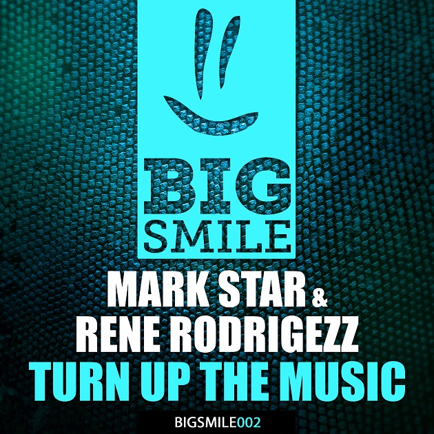 Rene Rodrigezz & Mark Star - Turn Up The Music