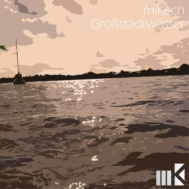 miKech- Großstadtwasser- news