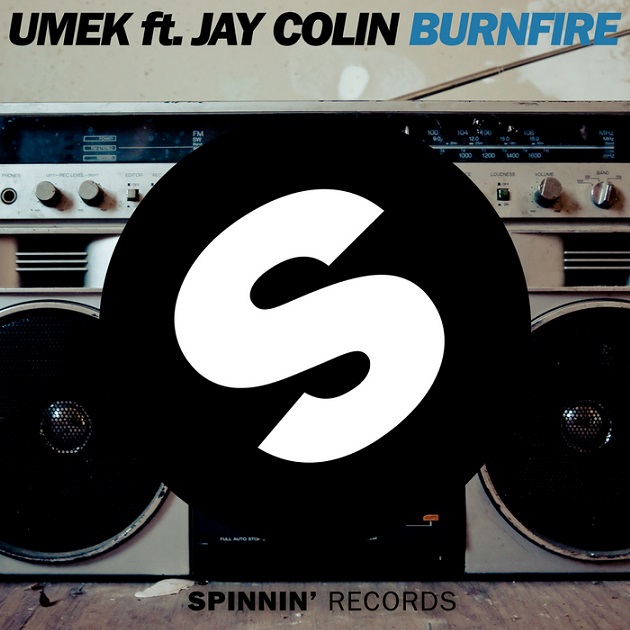 UMEK Ft Jay Colin - Burnfire