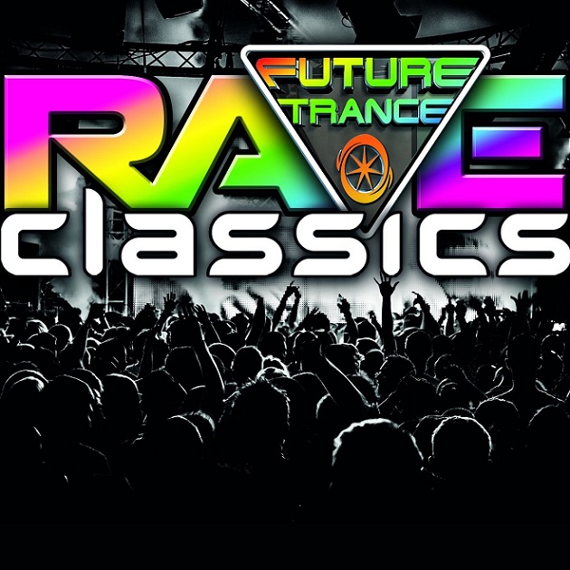 Future Trance - Rave Classics Cover
