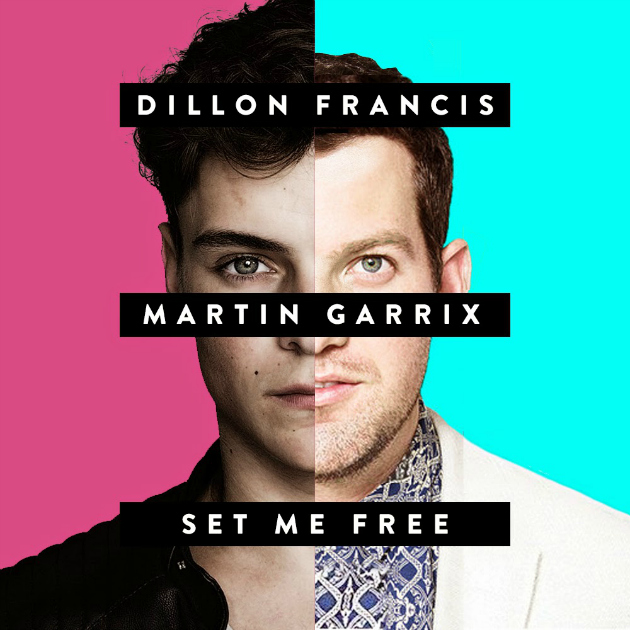 Dillon Francis & Martin Garrix - Set Me Free