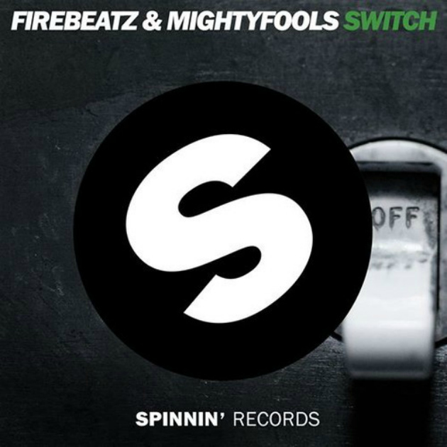 Firebeatz & Mightyfools - Switch