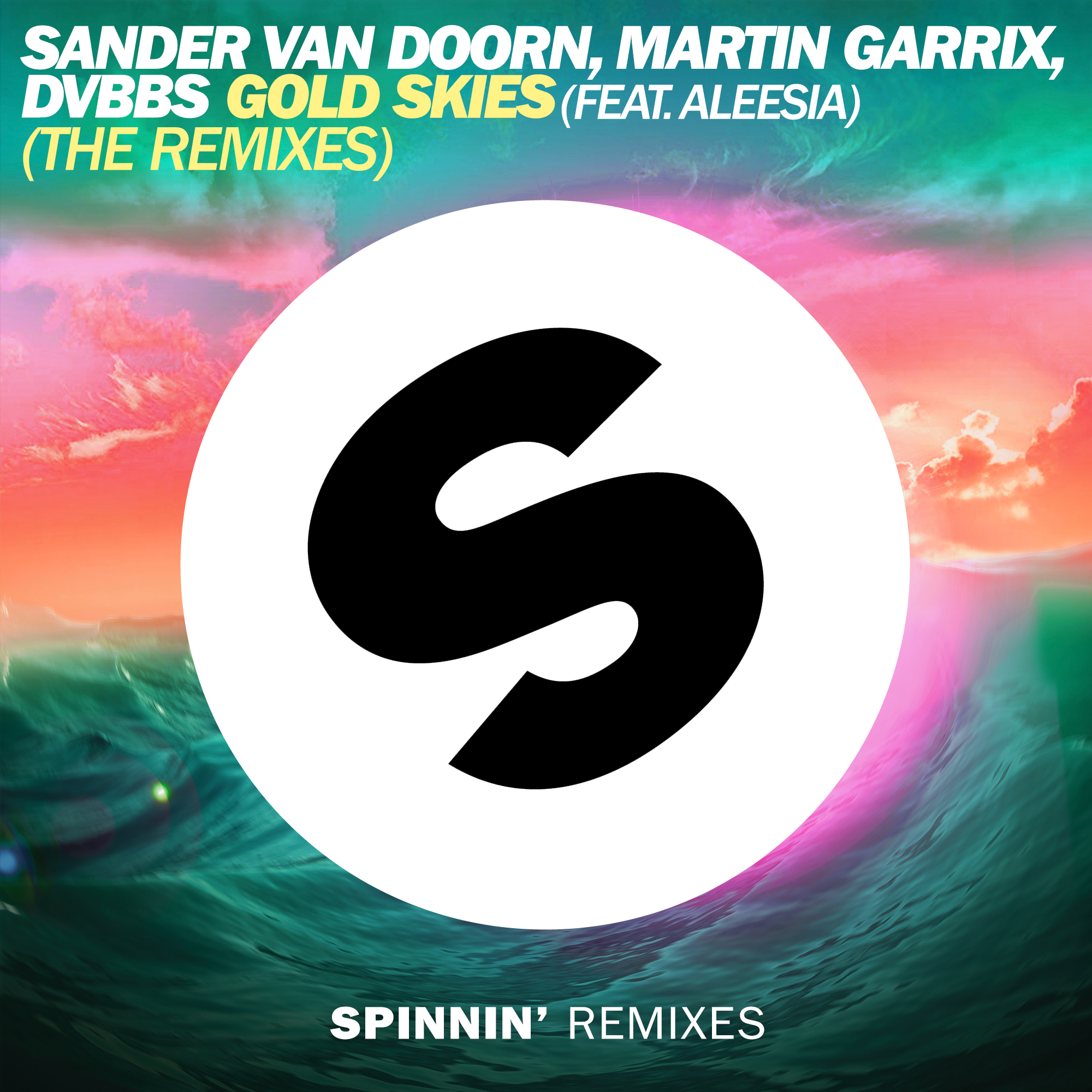 Sander van Doorn, Martin Garrix, DVBBS ft Aleesia - Gold Skies (Tiësto Remix)