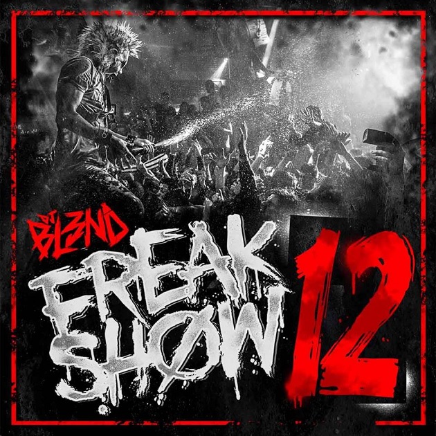 DJ Bl3nd - Freakshow 12