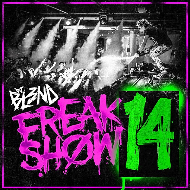 DJ Bl3ND - Freakshow 14