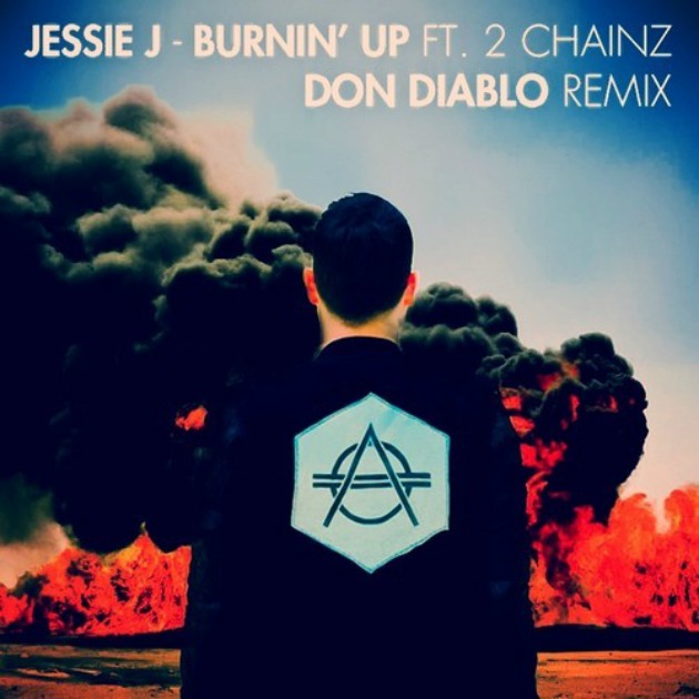 Jessie J Feat 2Chainz - Burnin Up (Don Diablo Remix)